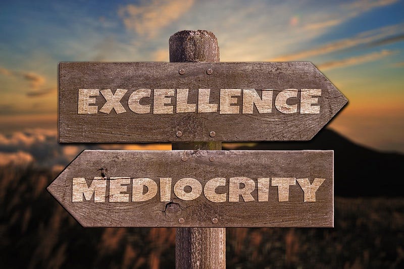 Journey from mediocrity to excellence